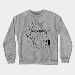 Notable Burgundy Regions Wine Love Crewneck Sweatshirt